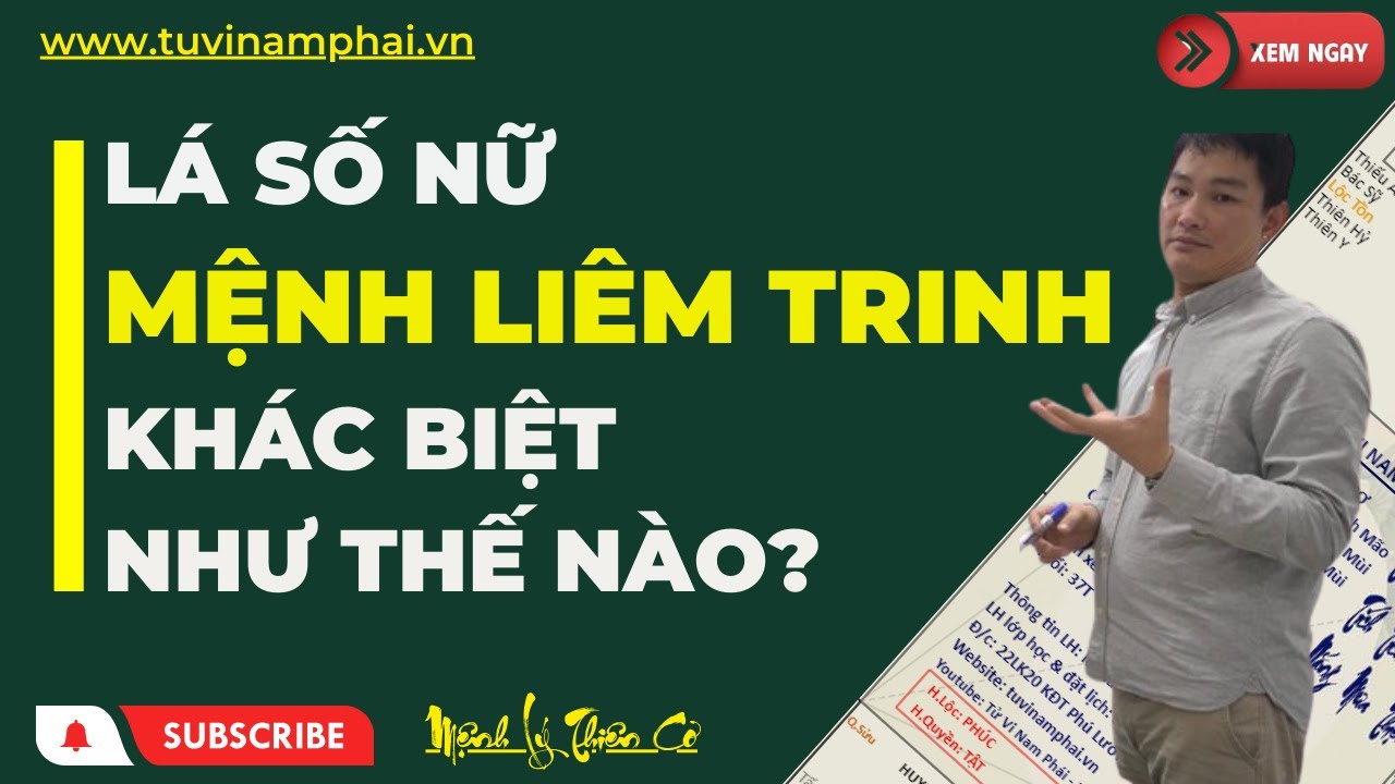 LÁ SỐ NỮ MỆNH LIÊM TRINH | TỬ VI LÊ QUANG LĂNG | TỬ VI NAM PHÁI | MỆNH LÝ THIÊN CƠ