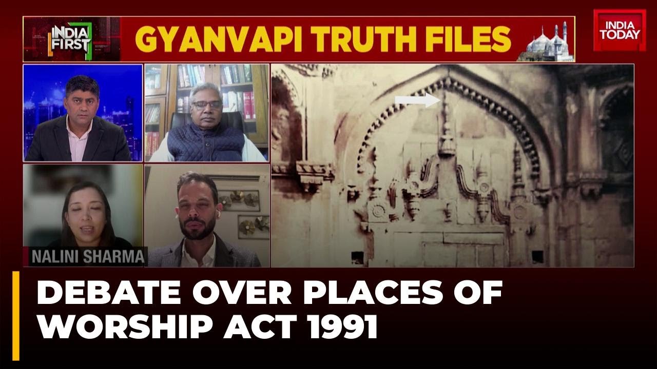Debate Over 'Religious Character' And The Places Of Worship Act 1991 On India Today