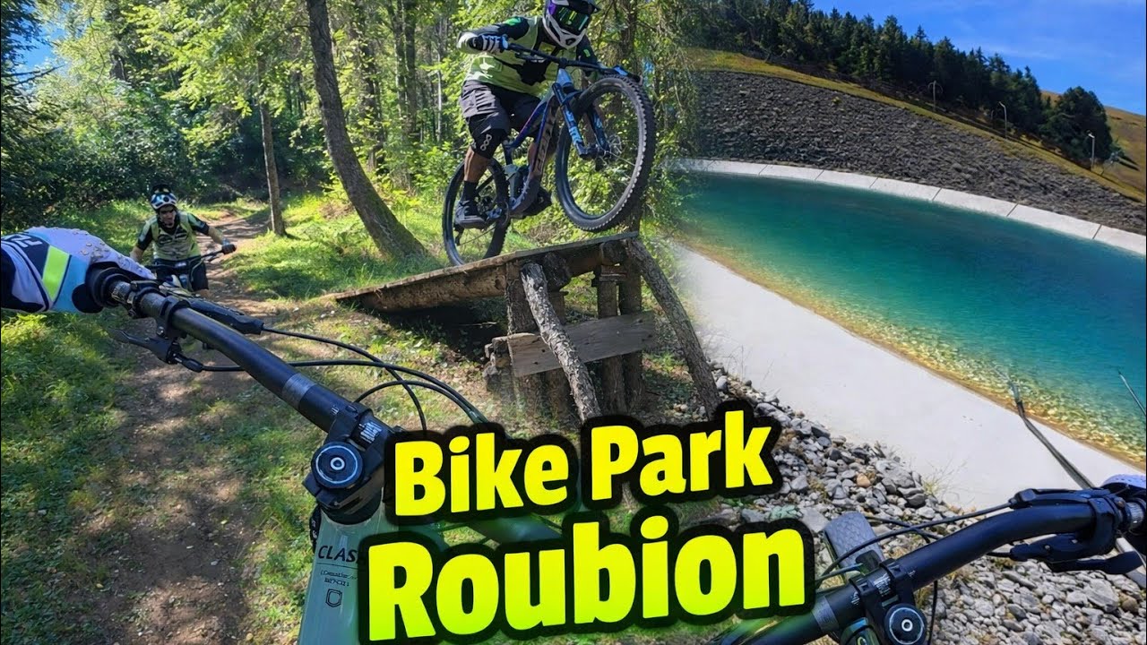 Bike Park ROUBION 2025 / Natural Ride avec @06frenchrivieramtb