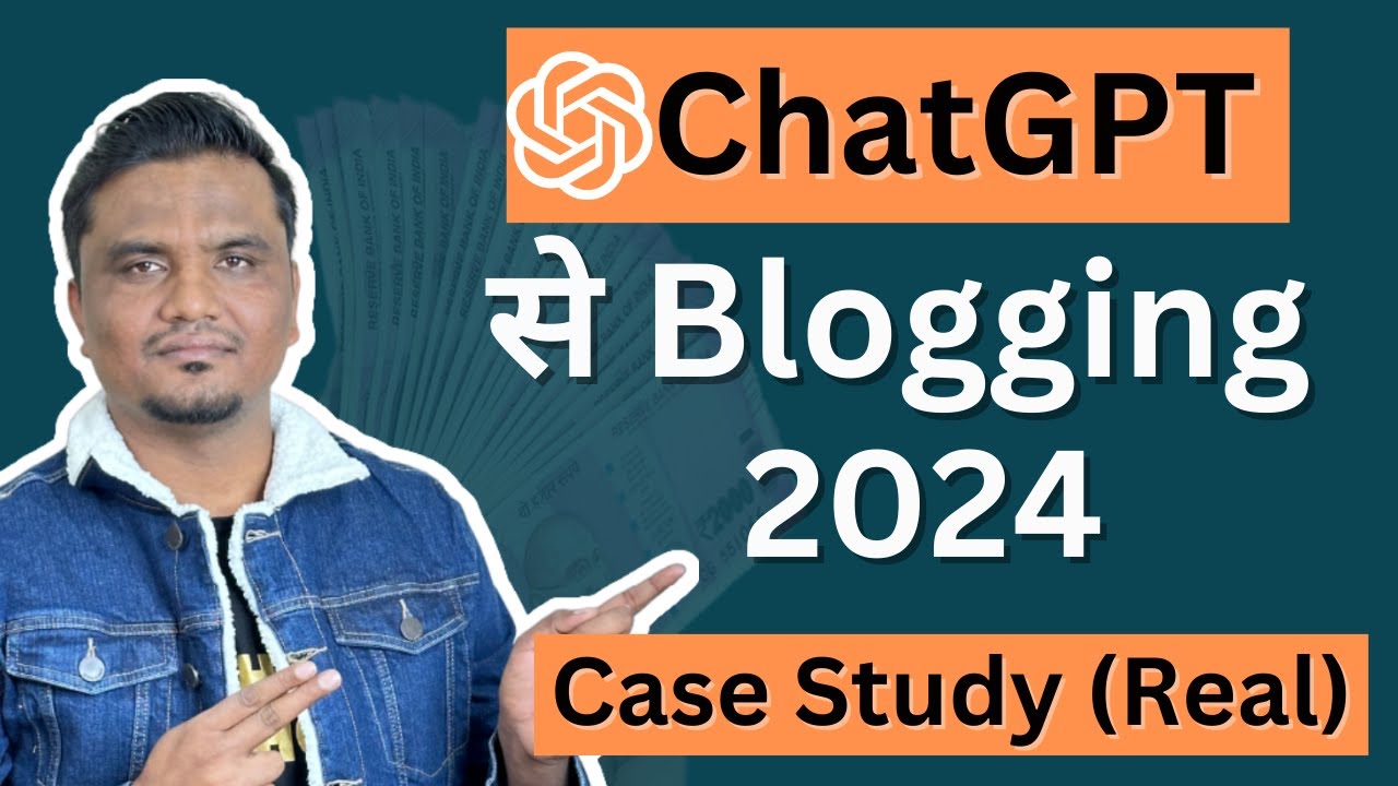 ChatGPT से Blogging की सच्चाई (Case Study) 🔥 🔥  |  ChatGPT Blogging Real Case Study