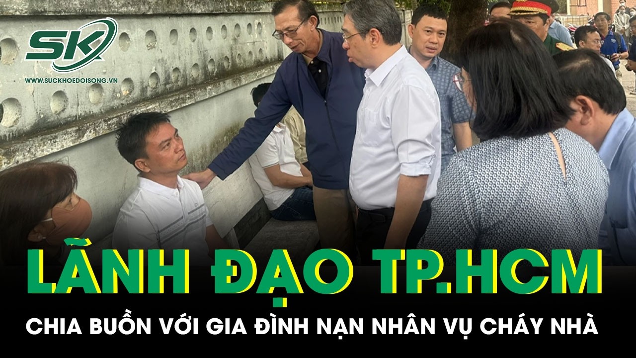 Lãnh đạo TP.HCM chia buồn, hỗ trợ gia đình nạn nhân vụ cháy khiến 3 mẹ con tử vong thương tâm