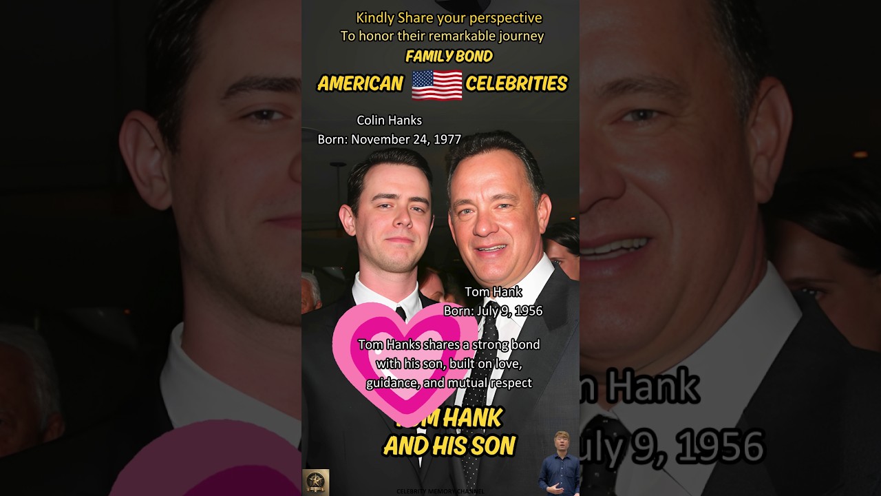Tom Hanks and His Son Colin: A Hollywood Legacy in the United States