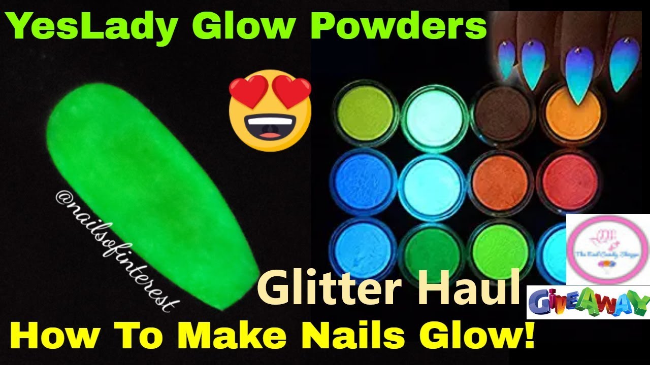 How To Use Glow Powders | The Nail Candy Shoppe Glitter, Cell Holder and More Haul
