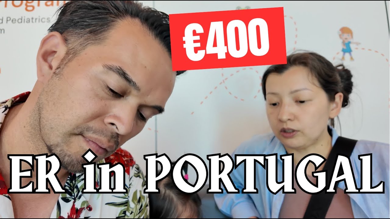 Portugal ER Without Insurance: Our Toddler’s Hospital Visit in Lisbon 🇵🇹