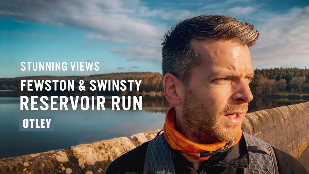 Stunning RUN, WALK around Fewston and Swinsty Reservoir in Otley, North Yorkshire.