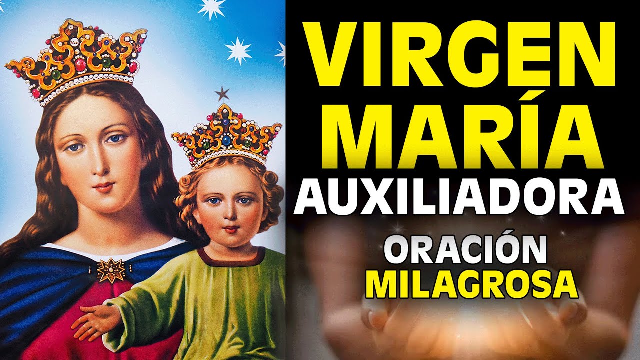 Oracion A Maria Auxiliadora, Para Pedir Un Milagro - Cosmovision