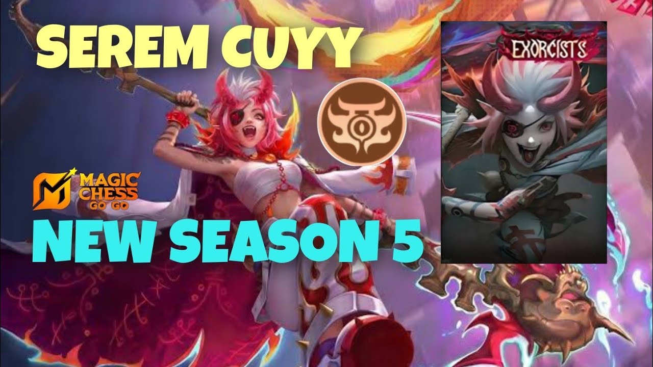 SEASON BARU TIBA. EXORCIST KEMBALI MENEROR | MAGIC CHESS GOGO #7