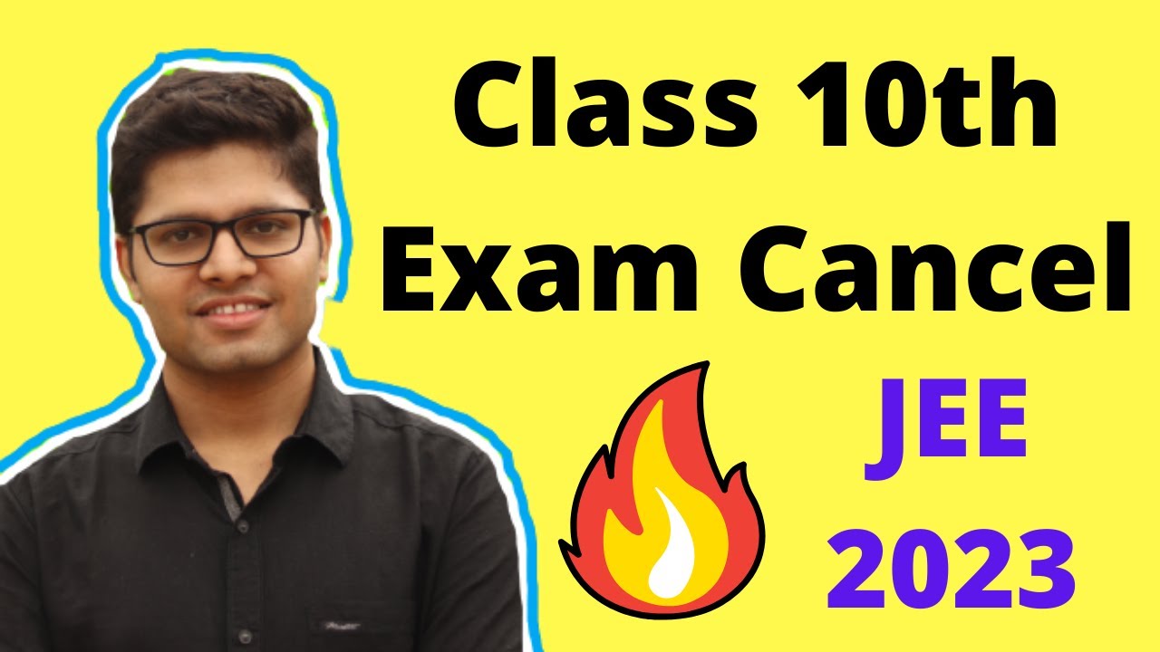 Class 10 Board Exam Cancelled - Time for JEE🔥 | Kalpit Veerwal
