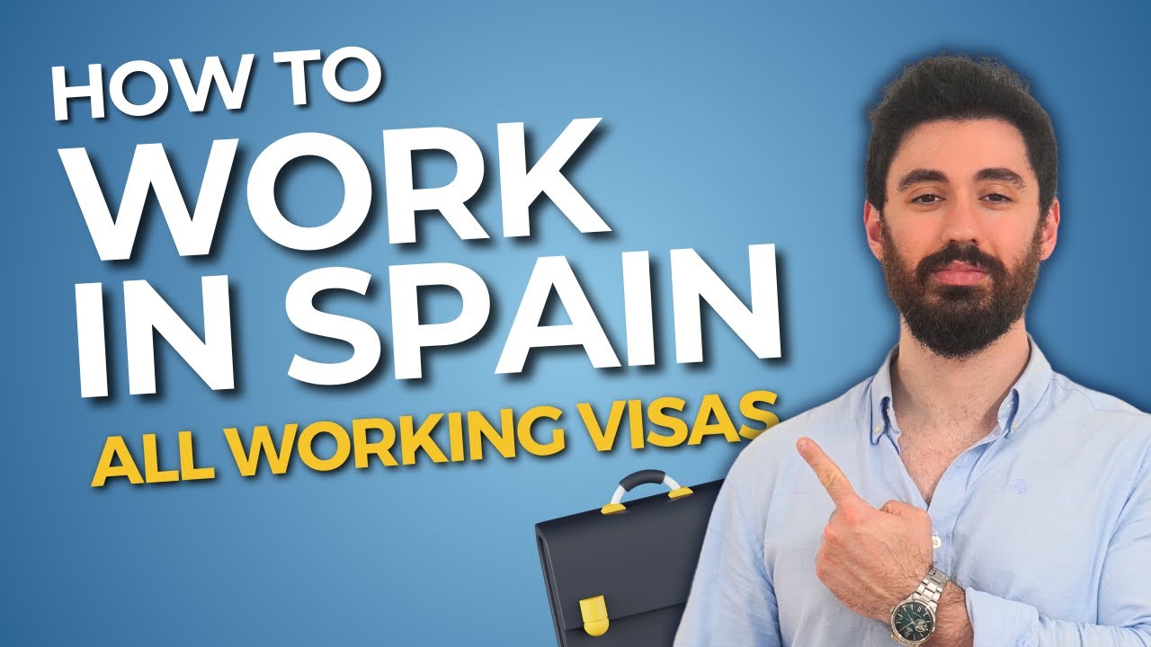 HOW to Obtain Your Work Permit in Spain in 2024 🇪🇸 8 Residency Permits That Allow You to Work