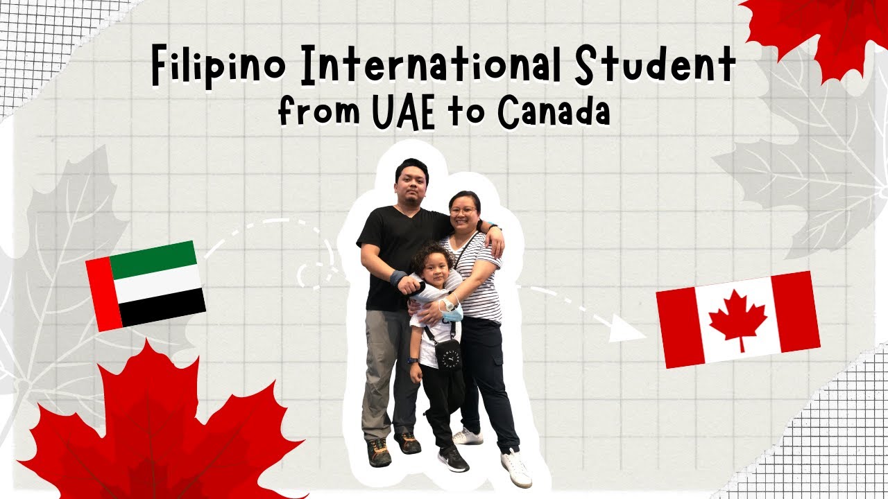 Traveling from UAE to Canada - Filipino International Student - July 2022