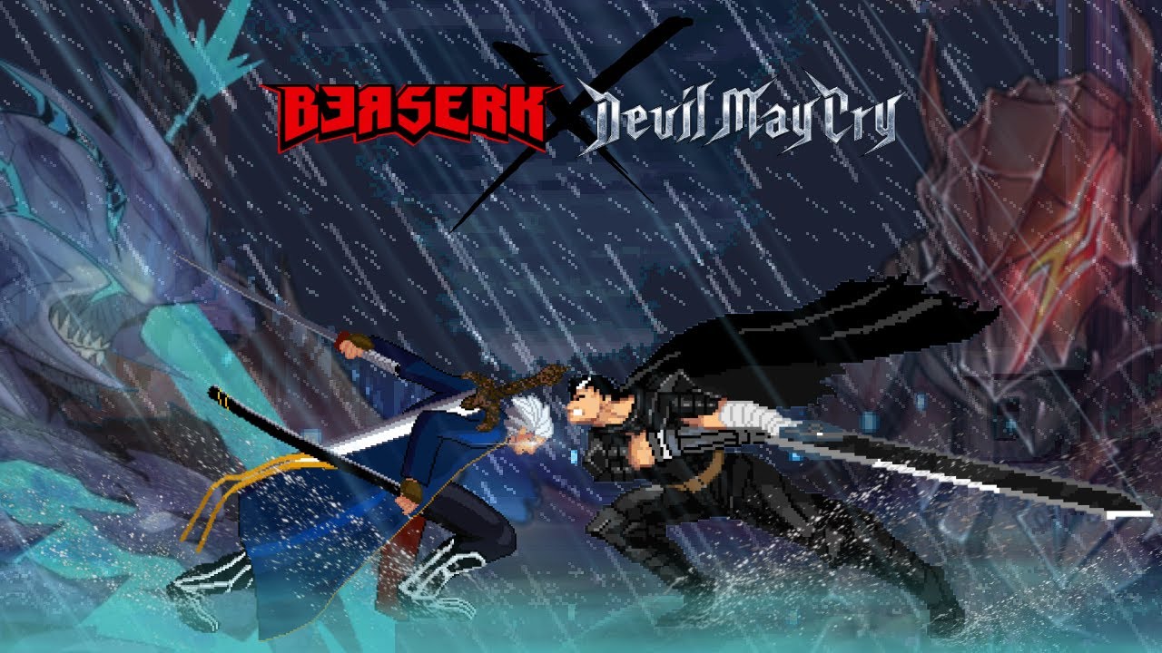 Guts vs Vergil | Berserk X Devil May Cry