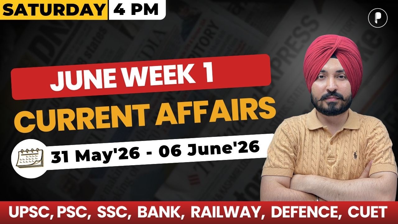 Weekly Current Affairs 2026 | June 2026 Week 1 | Parcham Classes Current Affairs