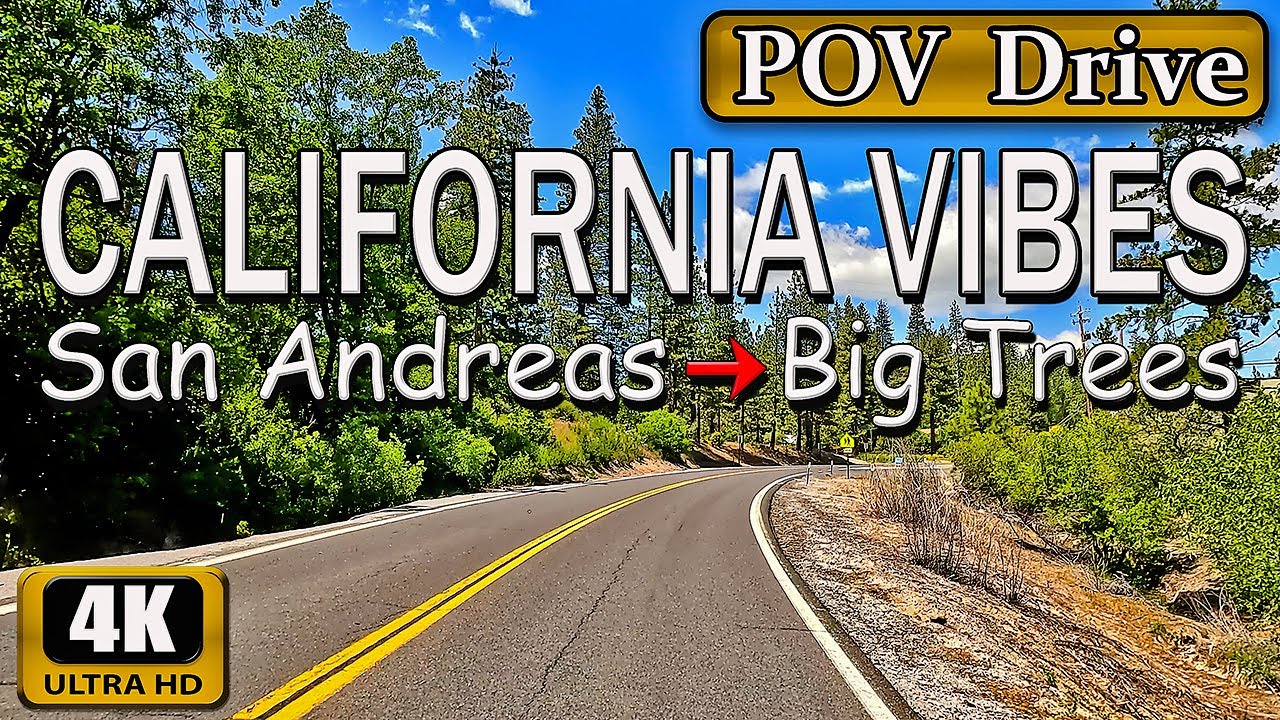 POV Drive San Andreas to Calaveras Big Trees 🇺🇸 | 4K 60FPS | Scenic California Road Trip