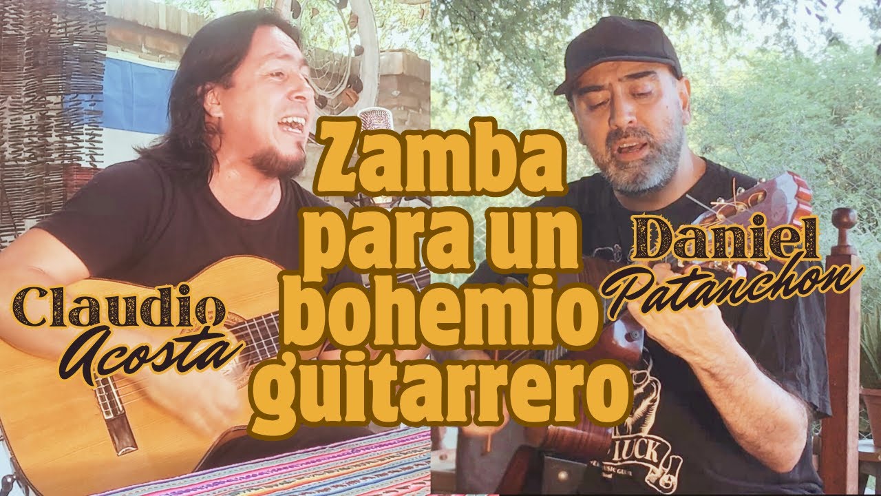 03 - ZAMBA PARA UN BOHEMIO GUITARRERO - CLAUDIO ACOSTA, DANIEL PATANCHON