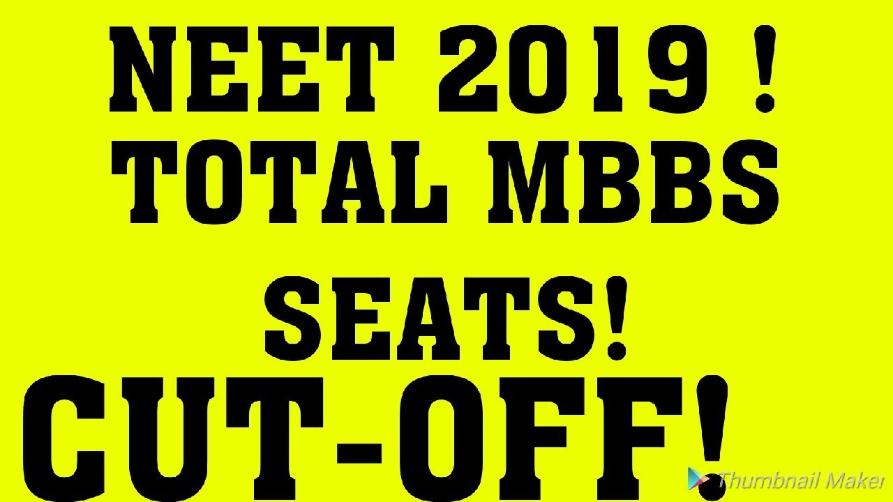 MBBS 😍 TOTAL SEATS 2019 NEET MBBS SEATS NEET 2019 CUTOFF GOVERNMENT