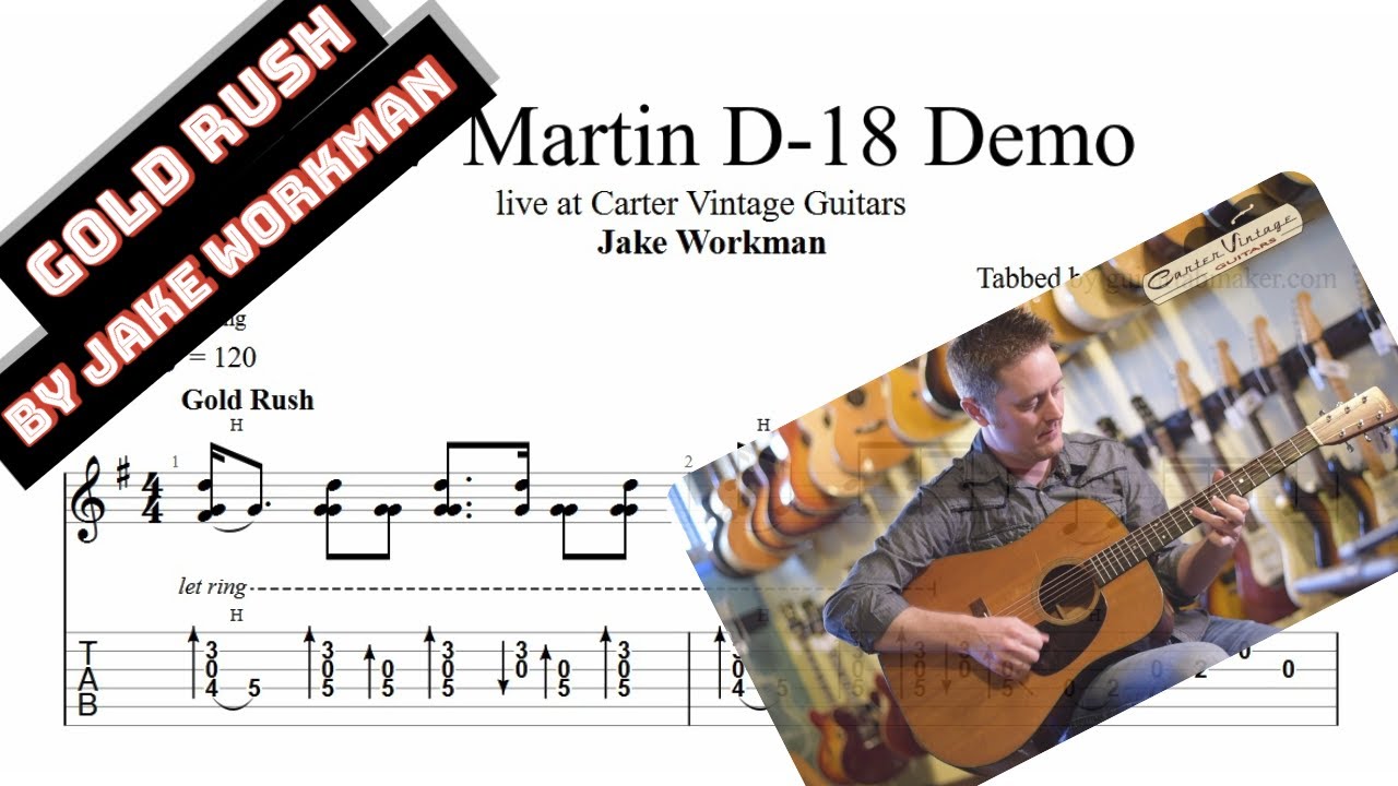 Jake Workman - Gold Rush TAB - flatpicking guitar tabs (PDF + Guitar Pro)
