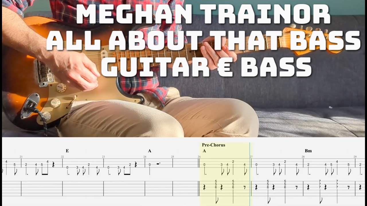 All About That Bass - Meghan Trainor - Bass & Guitar Cover / Lesson TABS