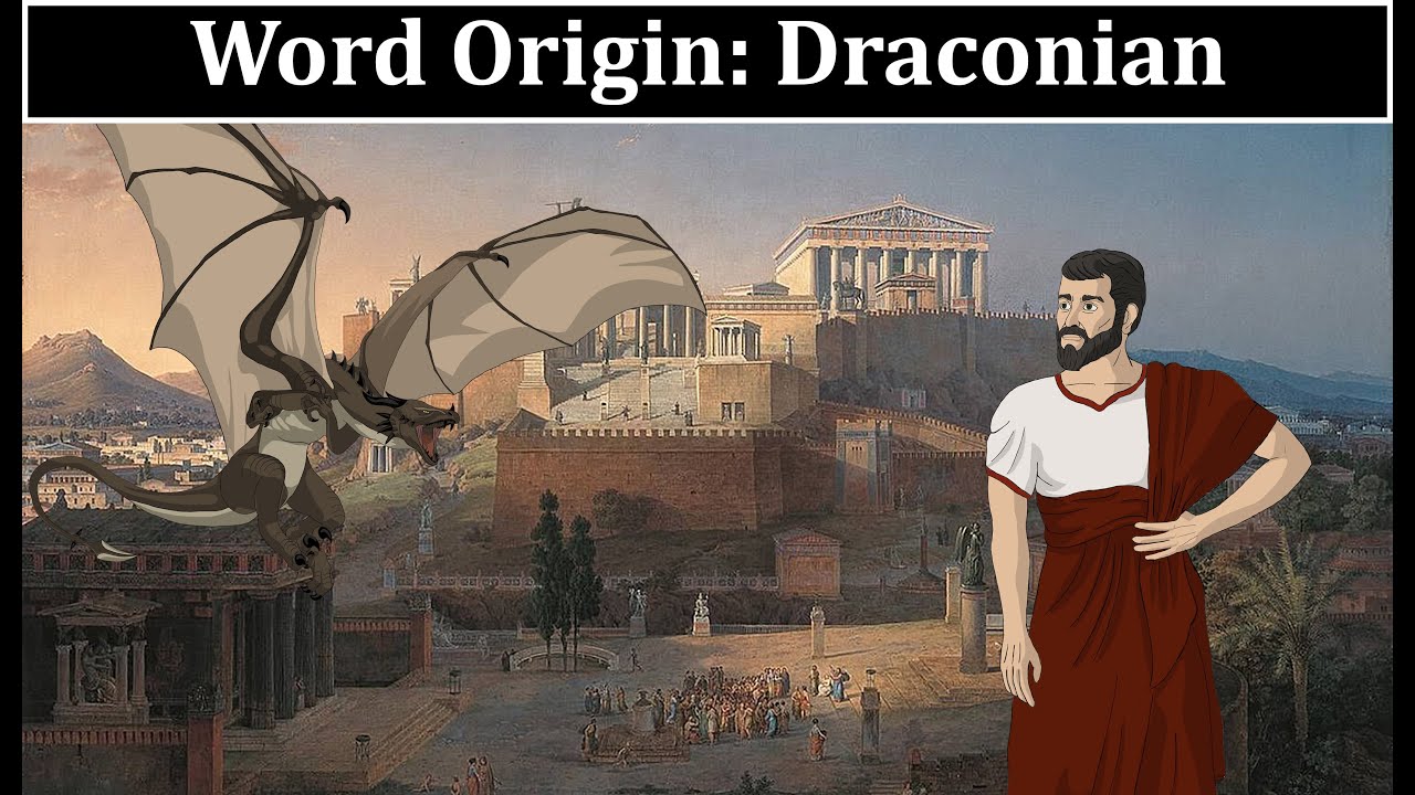 Word Origin: Draconian