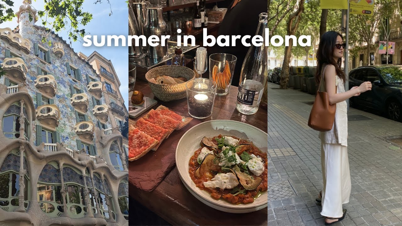 summer in barcelona ♡ (good eats and things to do)