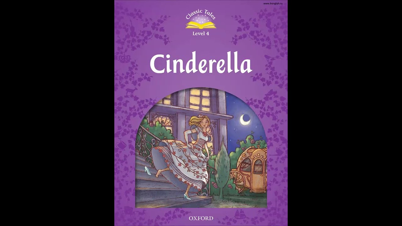 Oxforf Classic Tales - Level 04 - Cinderella