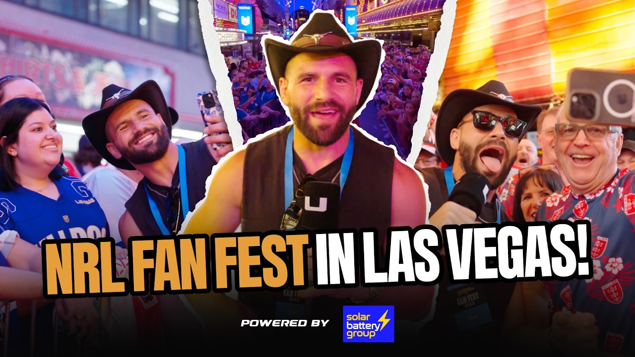 Unscripted takes on the NRL Fan Fest in Las Vegas!