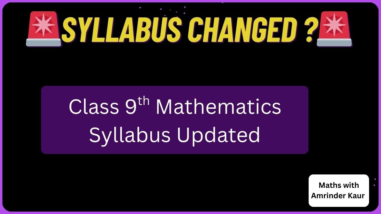Class 9 Maths Syllabus Updated 2026 | Big Changes Explained in 2 minutes! 🚨By Amrinder Ma'am