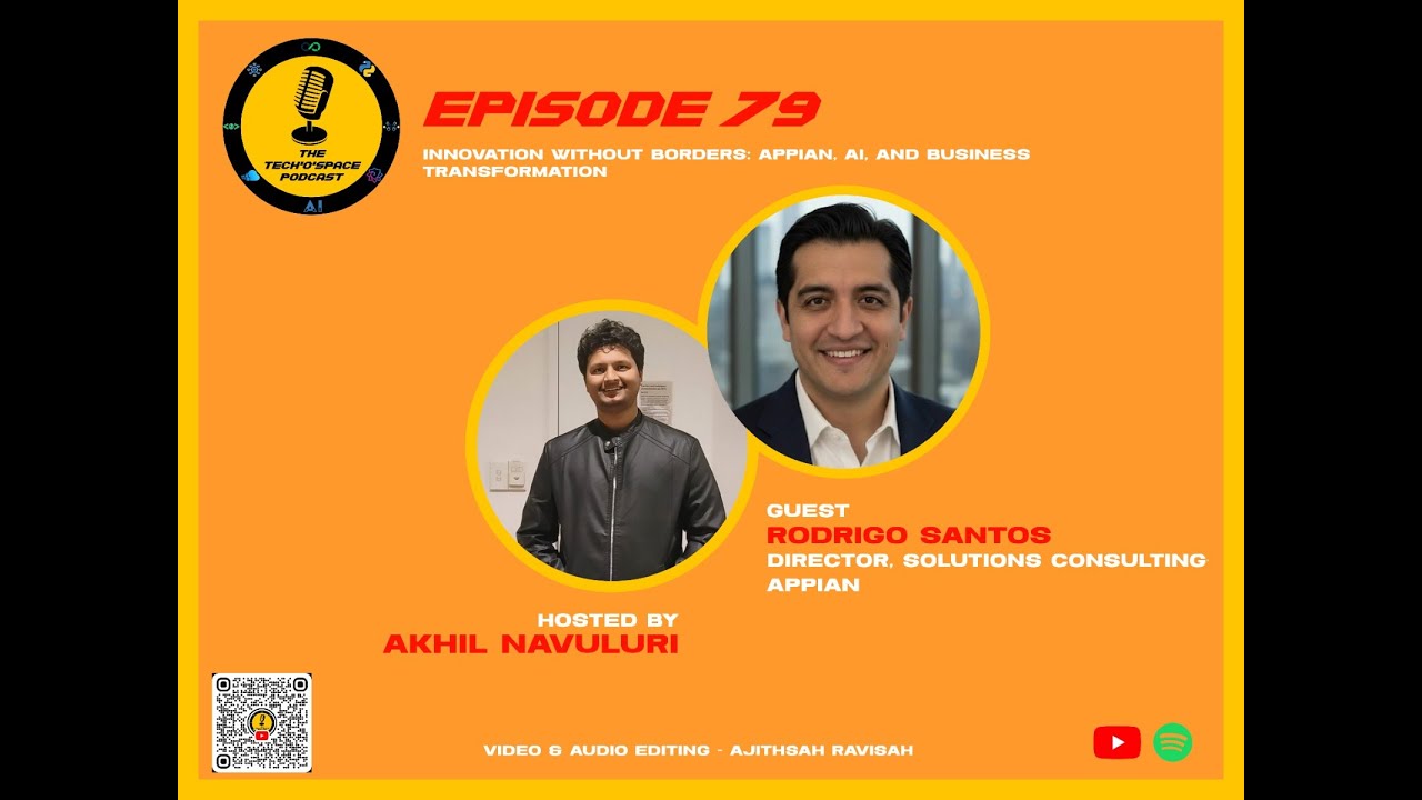 The Tech’o’Space Podcast Ep 79 - Innovation Without Borders: Appian, AI, and Business Transformation
