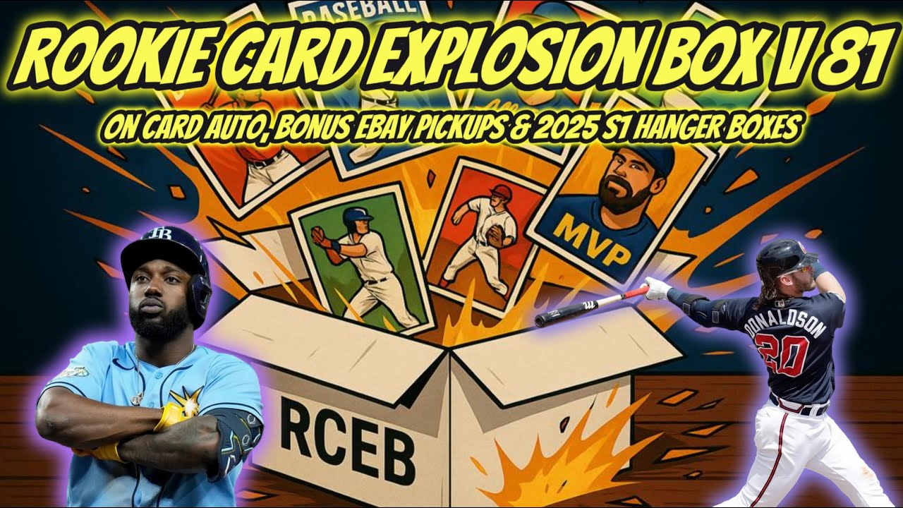 Rookie Card Explosion Box Vol. 81 💎 On-Card Auto Pull, PC Pickups (Fanatical) & Bonus Hanger Boxes