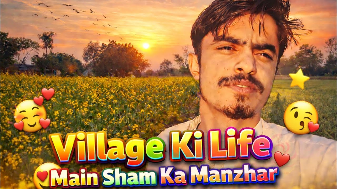Village Ki Life Main Sham Ka Sakoon|Village Evening Vibes|As Vlog Main Milaga Daikhana Na Bhuliya 