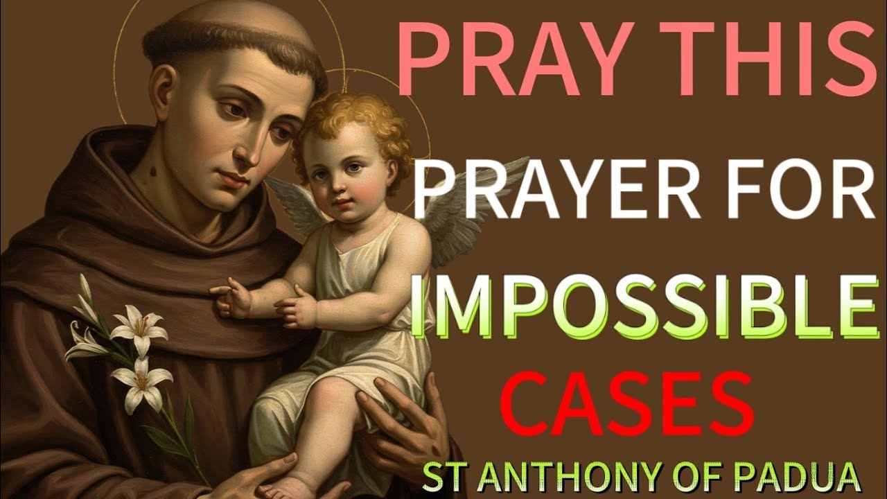 POWERFUL URGENT PRAYER OF IMPOSSIBILITIES: THROUGH ST ANTHONY OF PADUA AND SAINT CARLO ACUTIS.