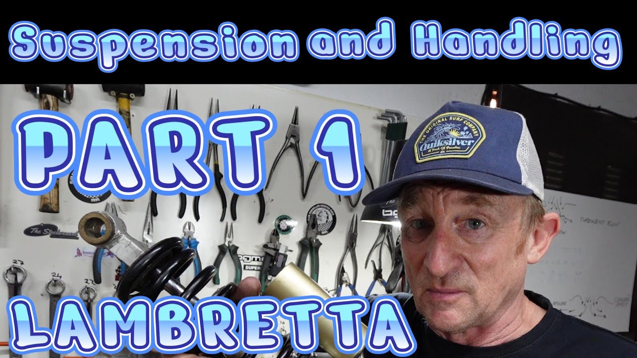 SUSPENSION AND HANDLING  PART 1#lambretta#how #howto