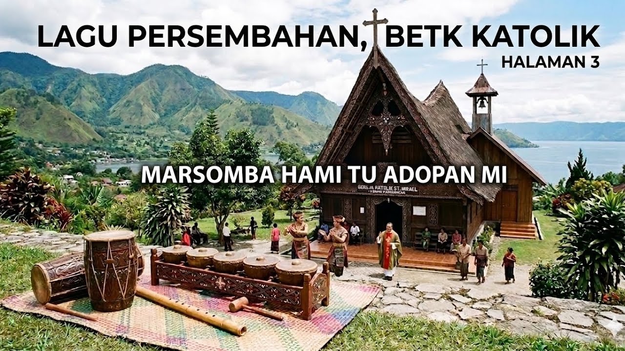 Marsomba Hami Tu Adopan-Mi – Lagu Rohani Katolik (Pujian & Penyembahan) versi gondang batak