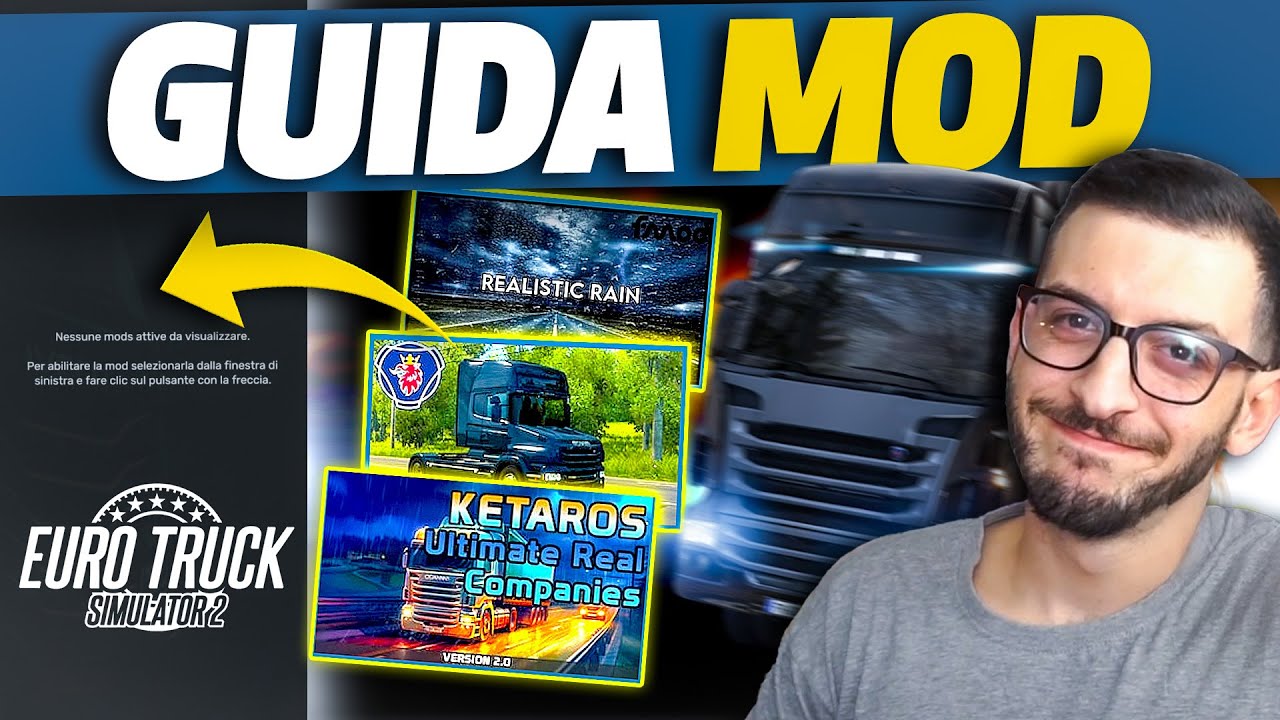 Guida Semplice Per Installare le Mod in ETS2