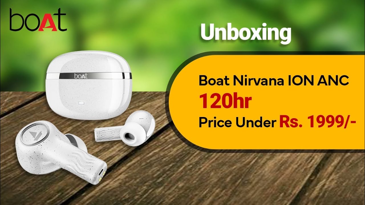 Boat Nirvana ION ANC | A Premium TWS by boAt || Detailed Review || Best TWS Earbuds Under ₹2000