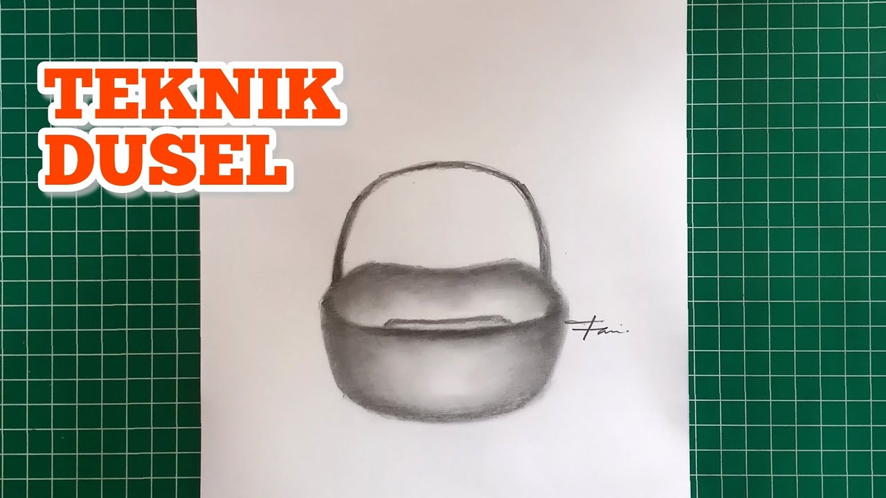 Menggambar Benda dengan Teknik Dusel