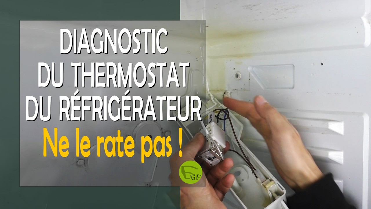 Diagnostic du thermostat défectueux du réfrigérateur