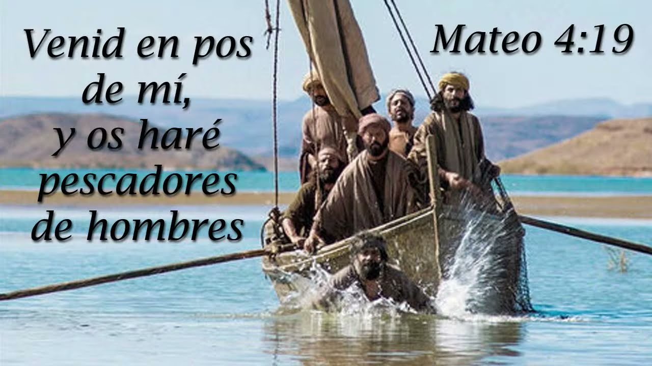 Pescadores de Hombres - Mateo 4:19