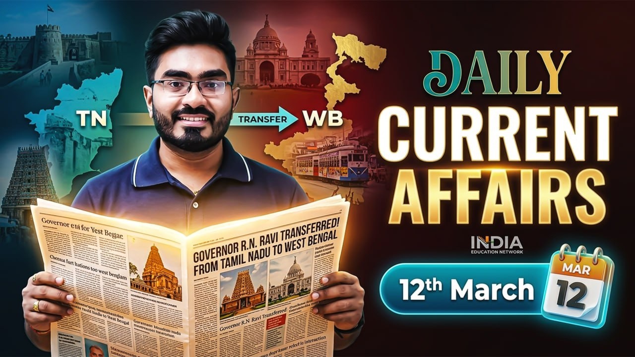 12 March 2026 Current Affairs ! Daily Current Affairs ! Current Affairs in Bengali ! by Ankur Sir