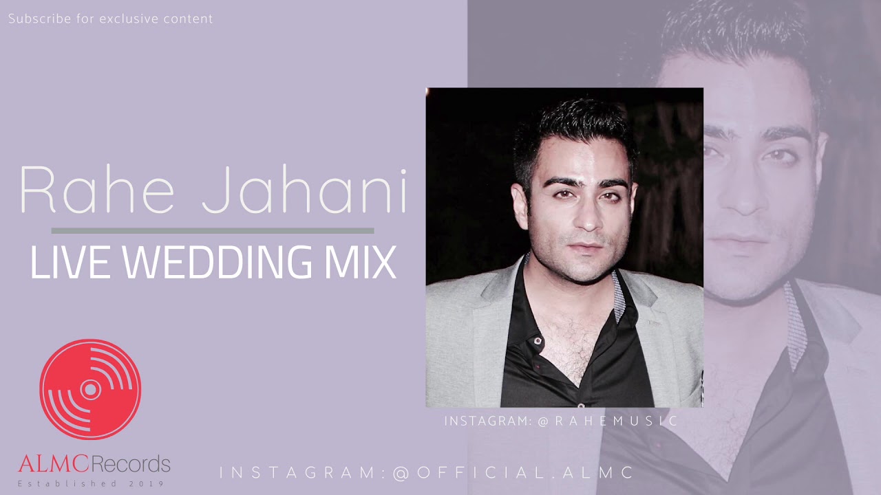 Rahe Jahani - Live Wedding Mix [Official Release] 2019 / رهی جهانی