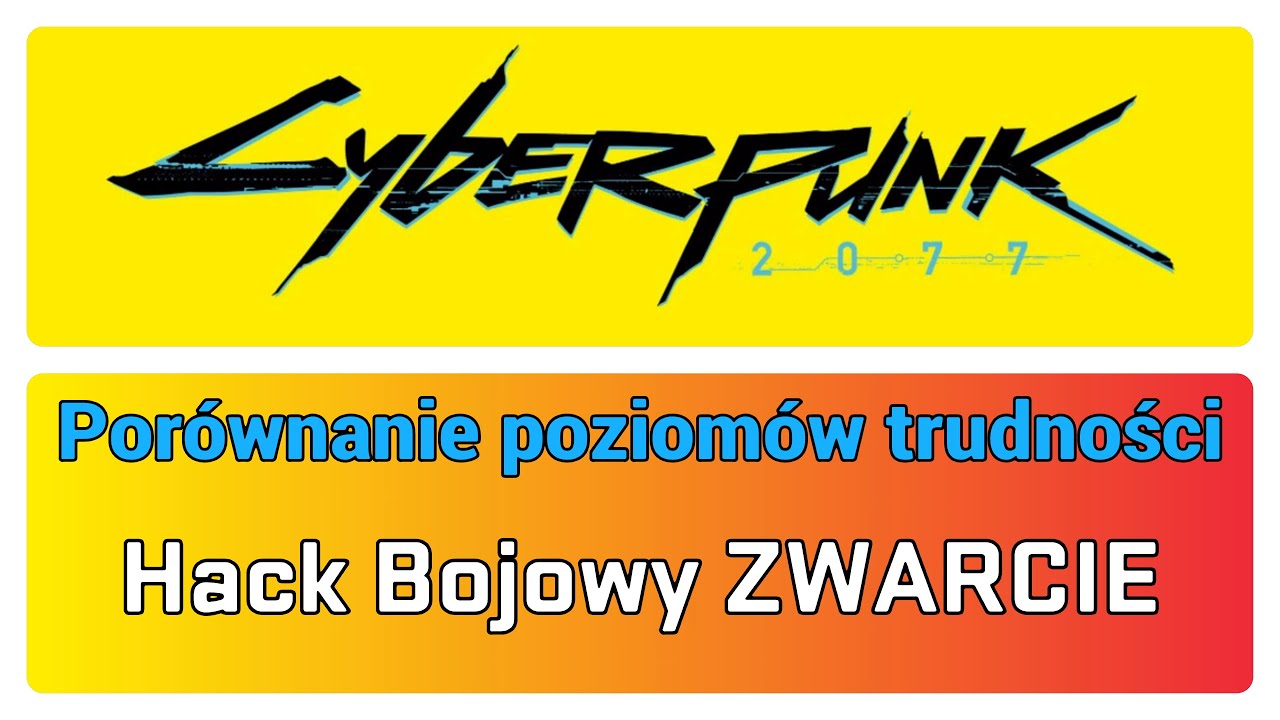 Por&oacute;wnanie poziom&oacute;w trudności | Łatwy z Normalny, Trudny i Bardzo Trudny &bull; Cyberpunk 2077
