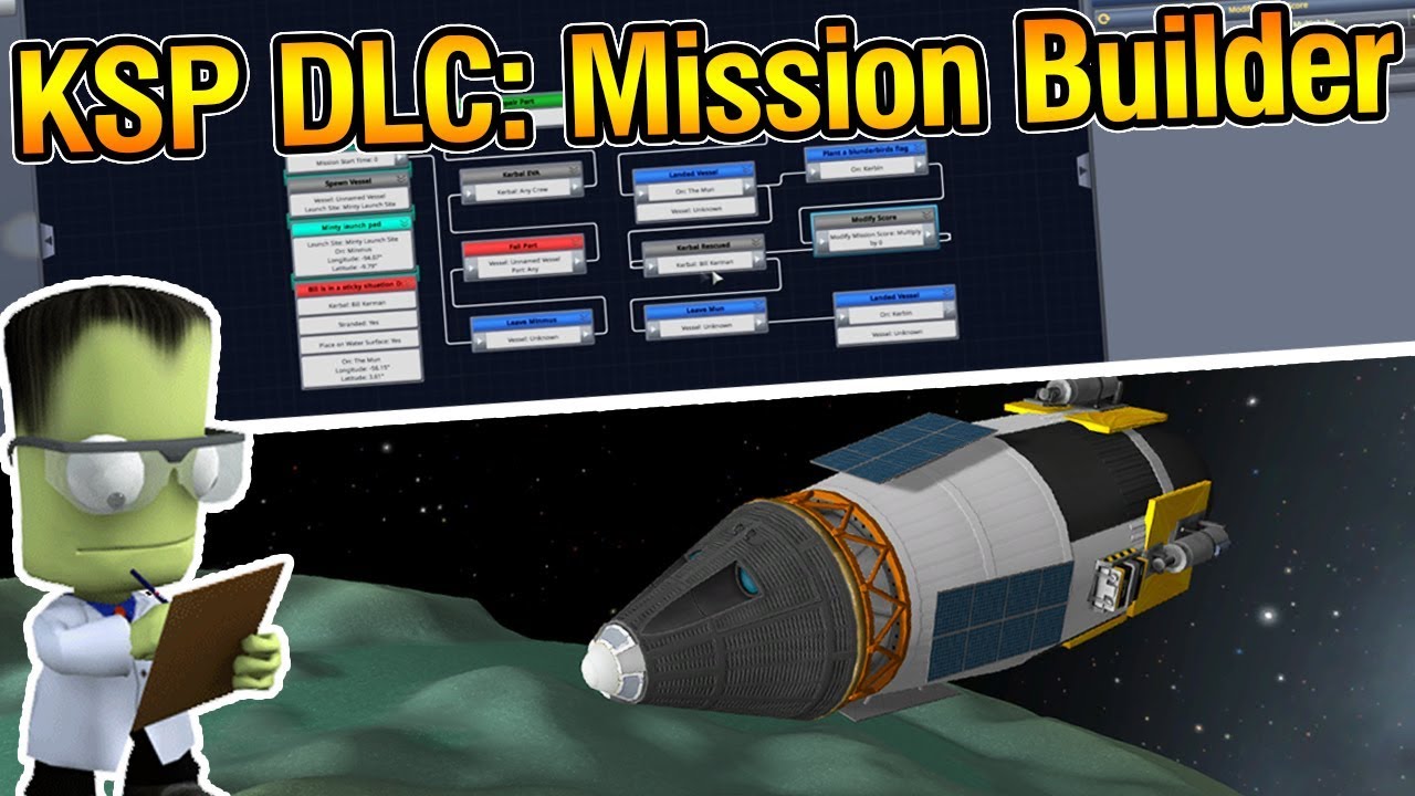 Playing with the Mission Builder in KSP: 