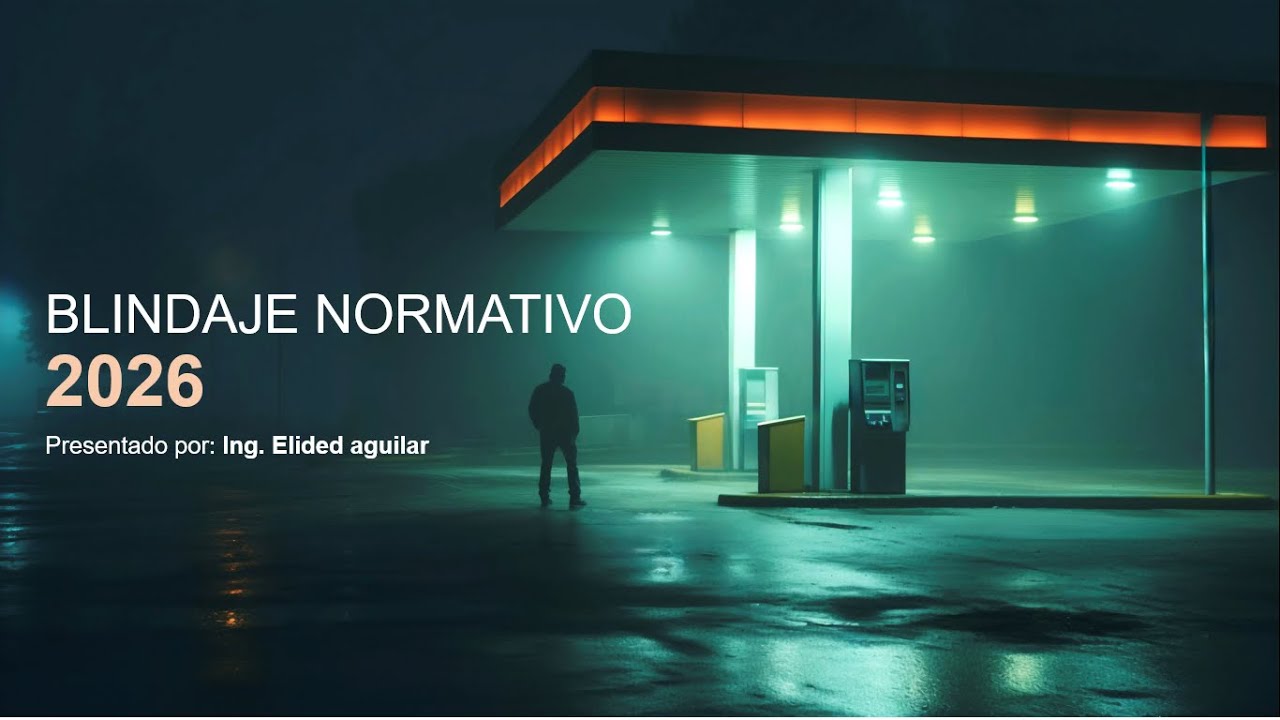 Blindaje Normativo 2026: Hidrocarburos