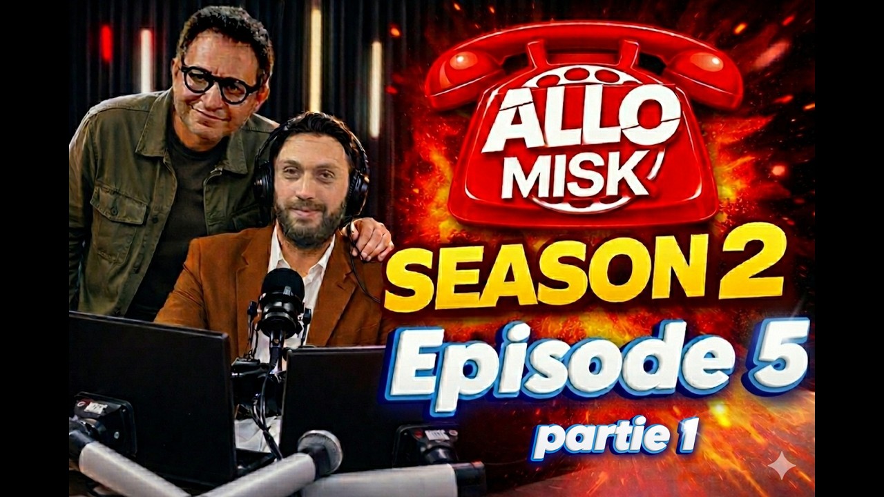Allo Misk Season 2 : Episode 5 Partie 1