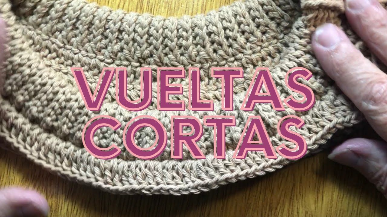 CROCHET Paso a paso VUELTAS CORTAS FACIL