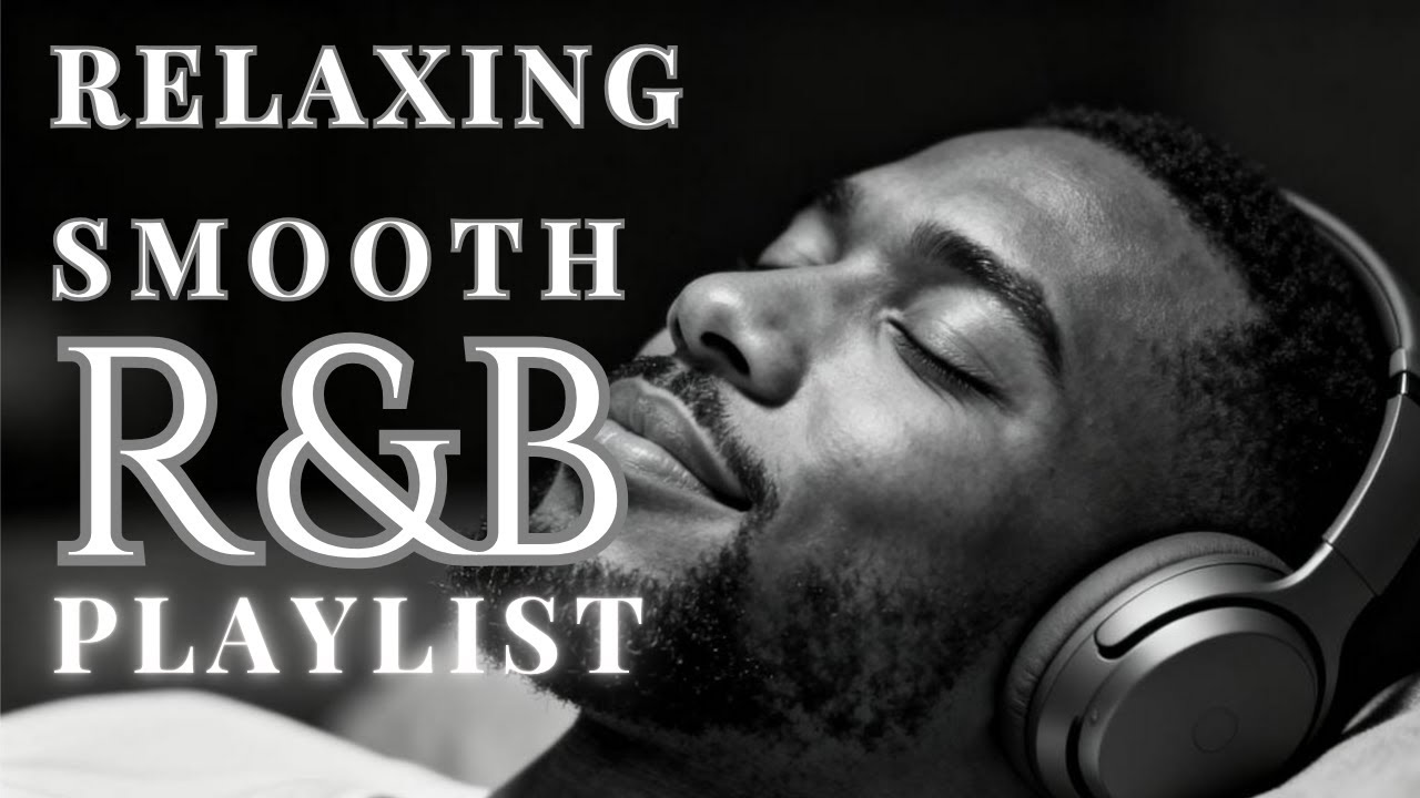 【R&B Soul】Relaxing Chill Playlist – Soulful Vocals & Deep Grooves
