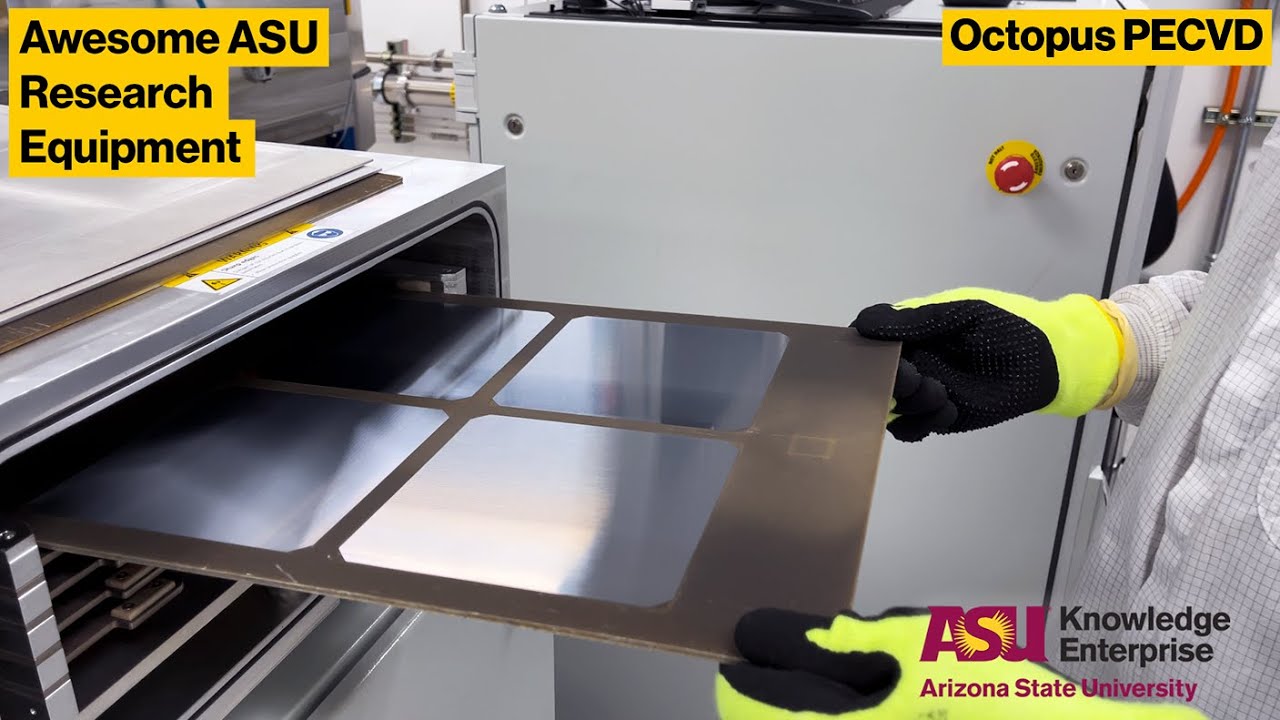 ASU Core Facilities Equipment Showcase: Octopus PECVD