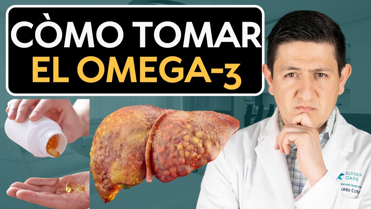 ¡OMEGA-3 para el HÍGADO GRASO! ¿Cuánto y Cuál Tomar?