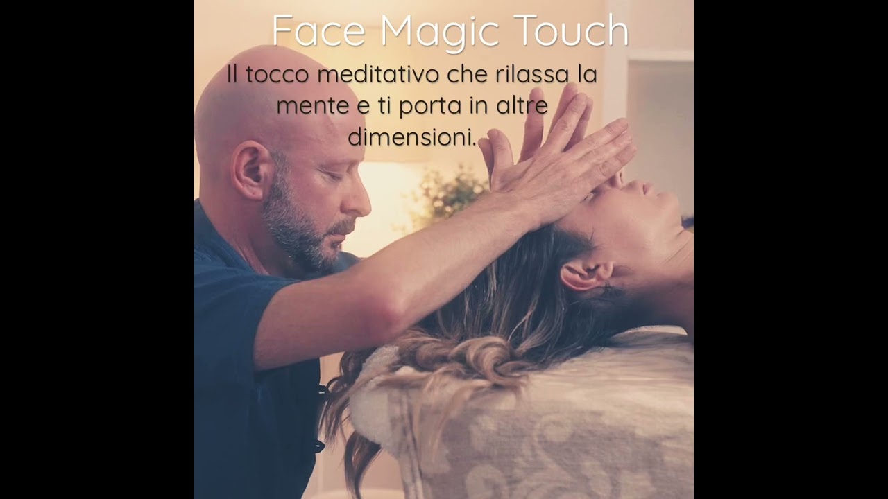 Face Magic Touch. Un trattamento energetico su viso e Testa per trasportarti in un sogno rilassante