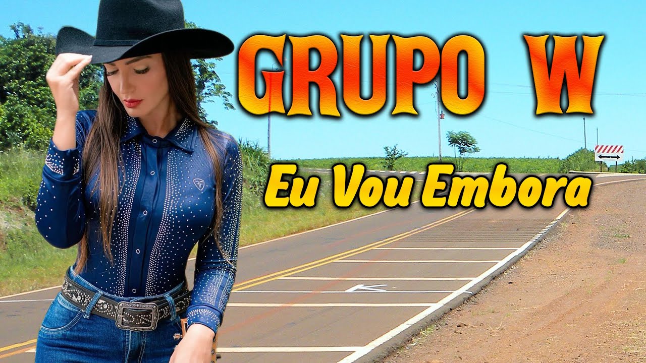 Grupo W - Eu Vu Eimbora
