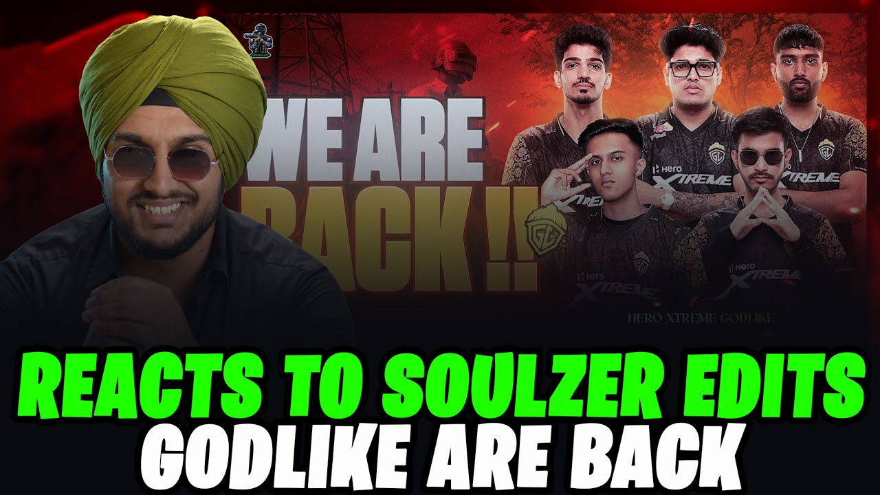 Reacts to GodLike Edits ft. Soulzer Gaming